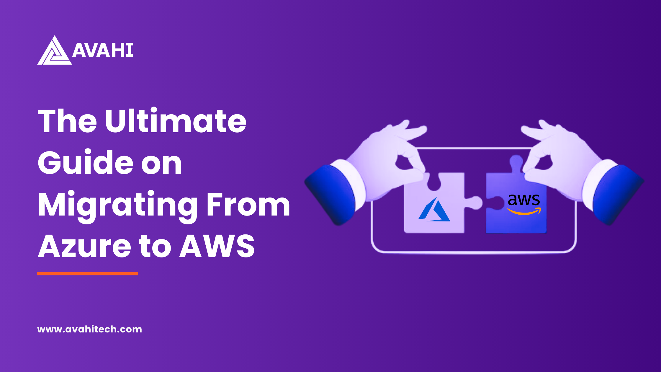 The Ultimate Guide on Migrating From Azure to AWS