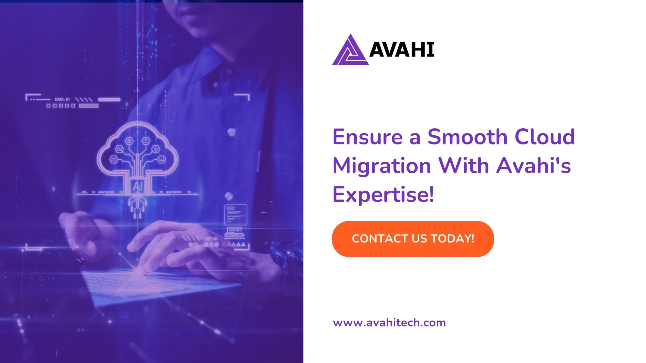 Ensure a Smooth Cloud Migration With Avahis Expertise!