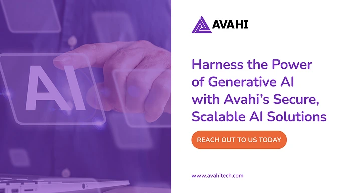 Harness the Power of Generative AI with Avahi’s Secure, Scalable AI Solutions