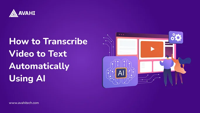 How to Transcribe Video to Text Automatically Using AI